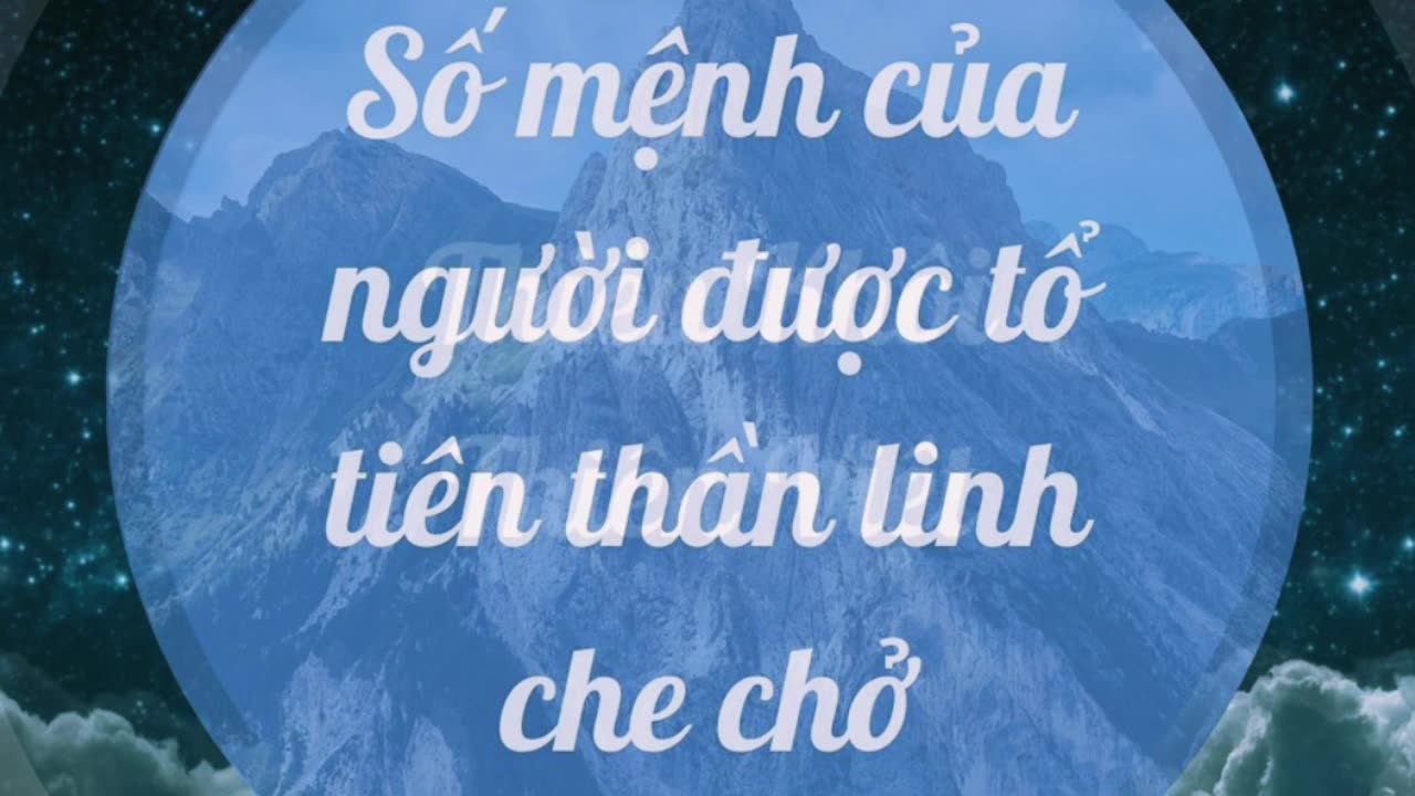 Số mệnh được tổ tiên, thần linh che chở