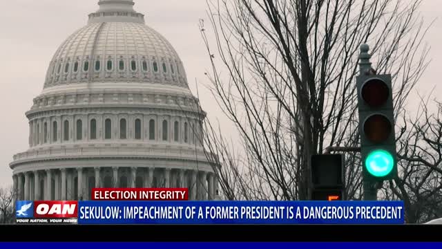 Sekulow: Impeachment of a former president is a dangerous precedent