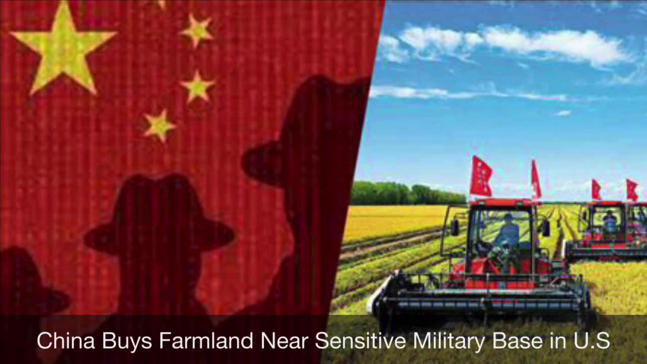 China Buys Farmland Near Sensitive Military Base in U.S