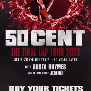 Turn Up for 50 Cents Final Lap Tour 2023