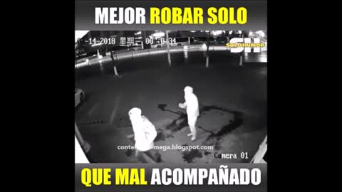 mejor robar solo que mal acompañado