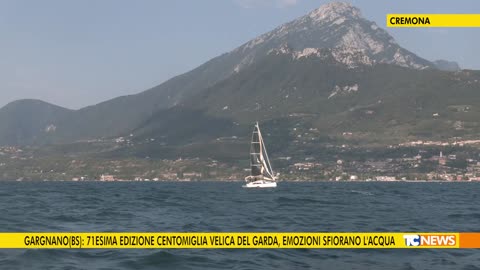 Gargnano (BS): 71ma edizione centomiglia velica del Garda, emozioni sfiorano l'acqua