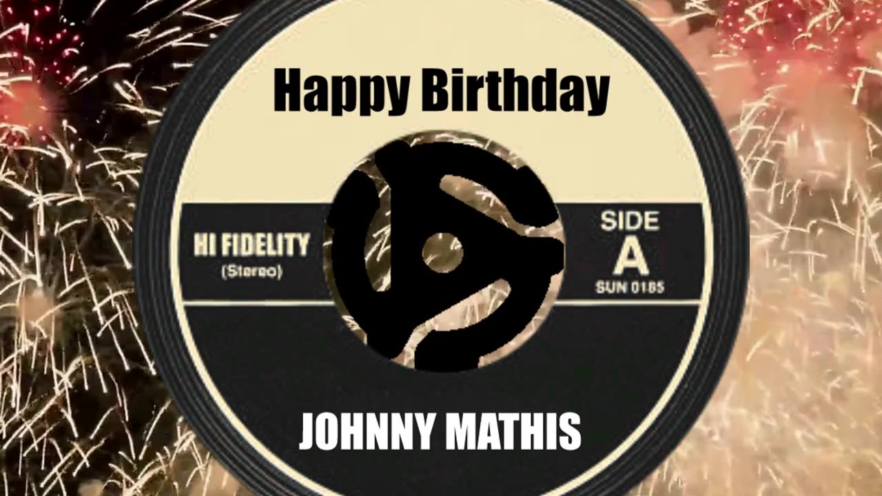 HAPPY BIRTHDAY JOHNNY MATHIS