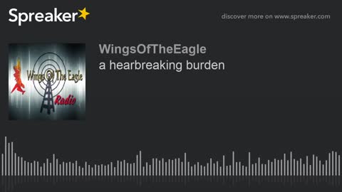 A hearbreaking burden