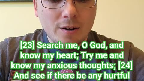 Bible Reading-Psalms 139:23-24