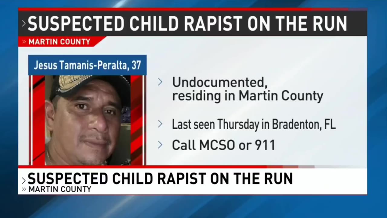 Illegal alien WANTED for child rape in Florida.