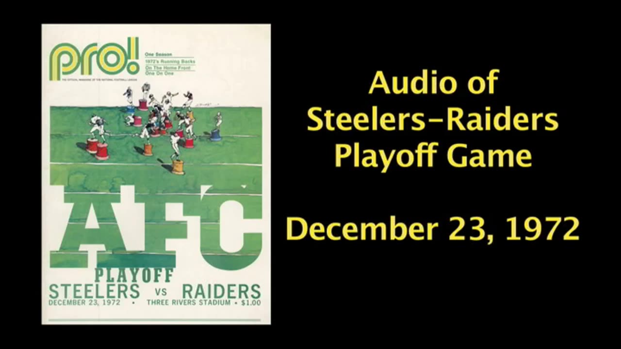 December 23, 1972 - Curt Gowdy Calls the Steelers-Raiders Playoff Game