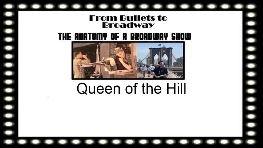 From Bullets to Broadway | Queen of the Hill