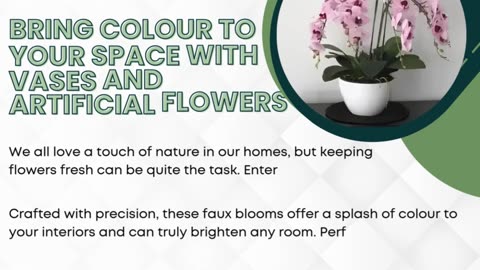 Bring Colour to Your Space with Vases and Artificial Flowers