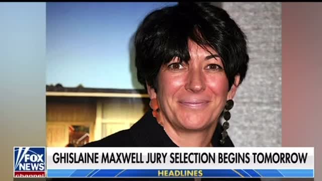 Ghislaine Maxwell Jury Selection Begins Tomorrow 11/15/21