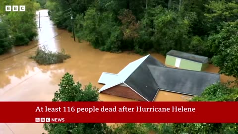 Hurricane Helene kills at least 116 people across US | BCC NEWS