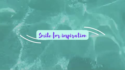 Smile for inspiration