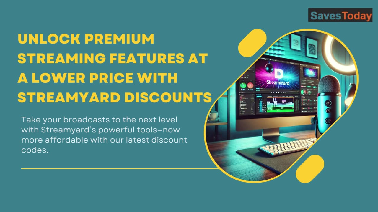 Unlock Amazing Savings with Streamyard Discount Codes