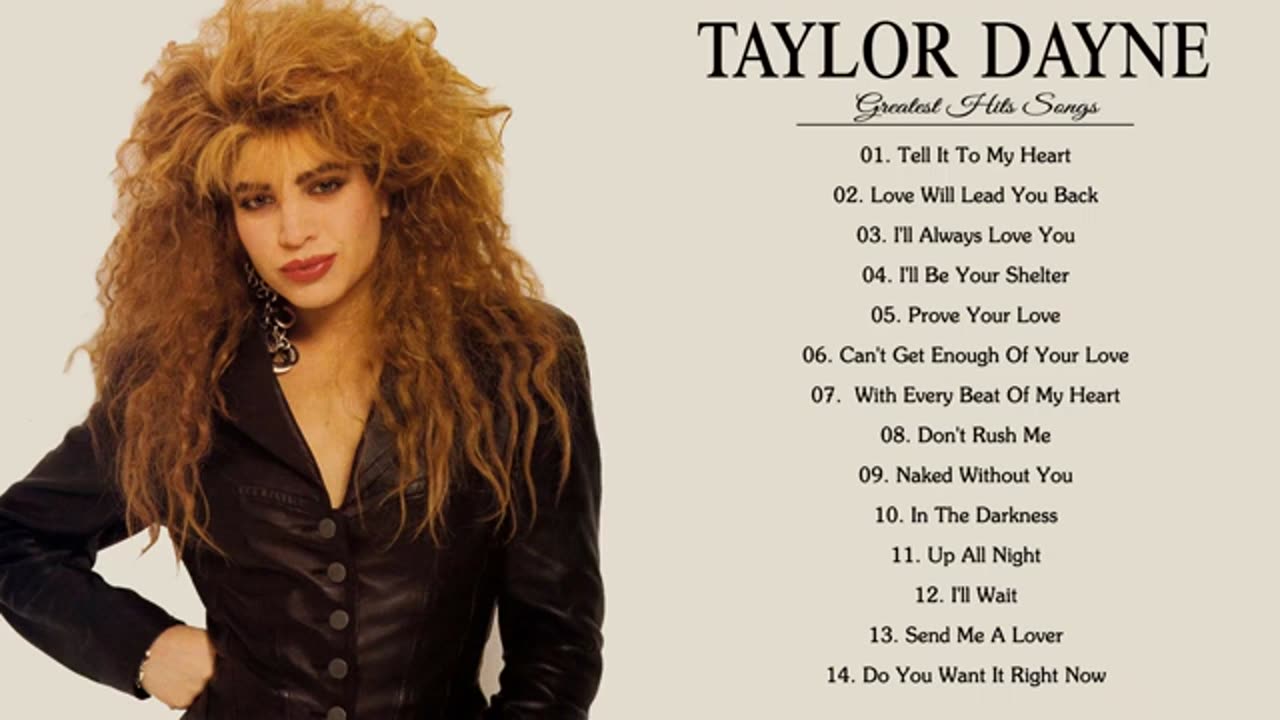 🎵 Best Hits Of Taylor Dayne