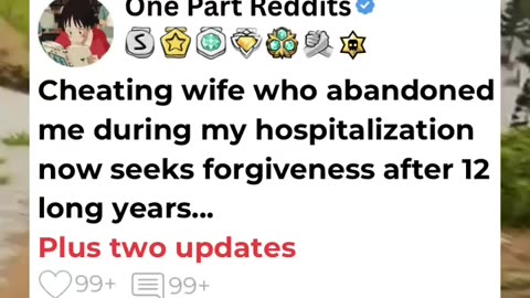 Cheating wife who abandoned me during my hospitalization now seeks forgiveness after 12 long years..