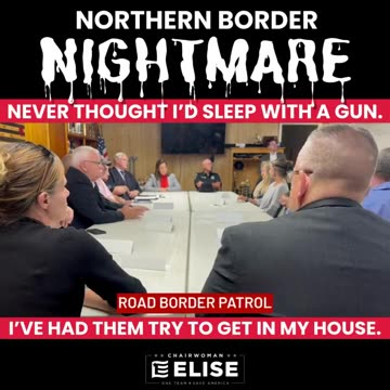 NORTHERN BORDER NIGHTMARE: Never Thought I'd Sleep With A Gun, I've Had Them Try To Get In My House