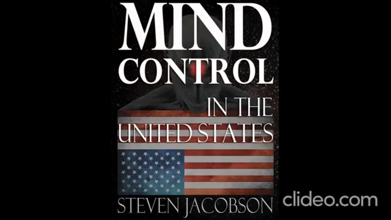 Mind Control In America: Steven Jacobson Interview by William Cooper