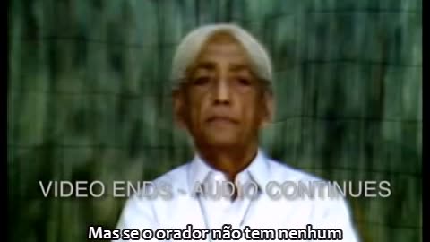 Qual é a relação do seu propósito com o eu? - Jiddu Krishnamurti