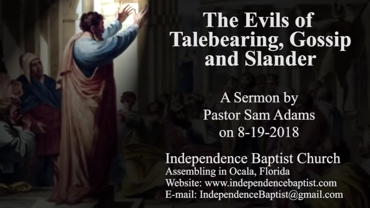 The Evils of Talebearing, Gossip and Slander