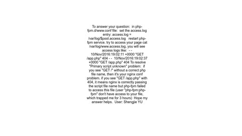 How to debug "FastCGI sent in stderr Primary script unknown while reading response header from