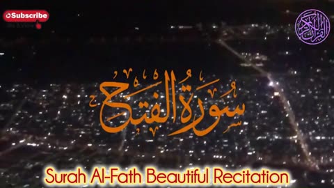 Surah Al-Fath Full Beautiful Heart Touching Recitation _ Tilawat