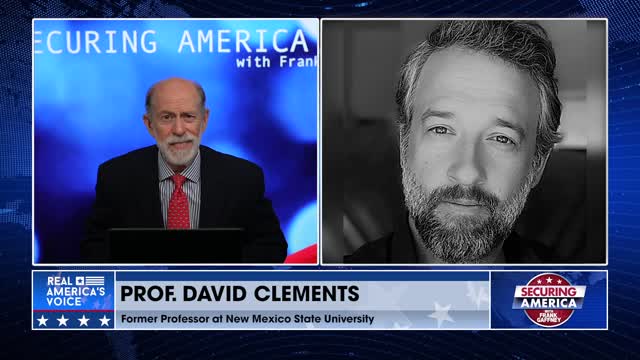 Securing America with Prof. David Clements (Part 1) | August 22, 2022