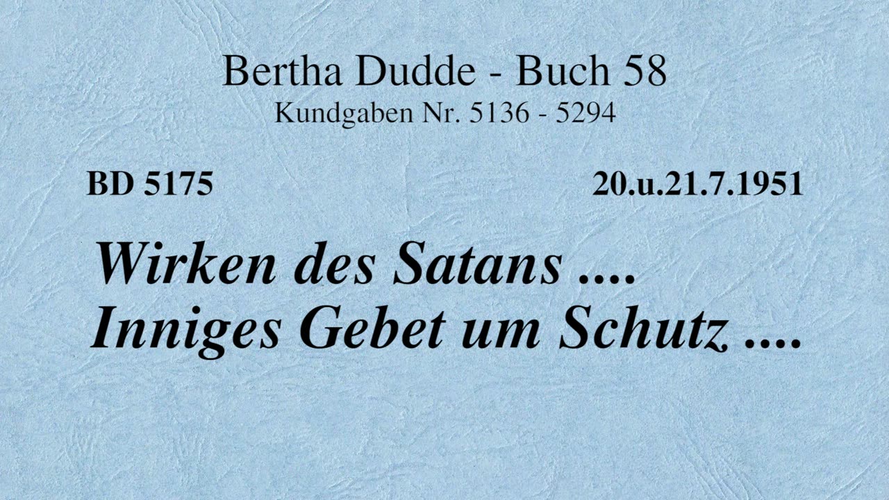 BD 5175 - WIRKEN DES SATANS .... INNIGES GEBET UM SCHUTZ ....