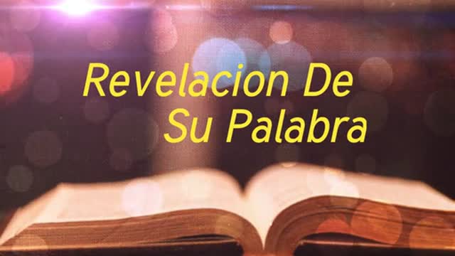 Revelacion De Su Palabra 9/23/21