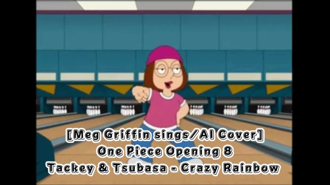 [Meg Griffin sings/AI Cover] One Piece Opening 8 Tackey and Tsubasa - Crazy Rainbow