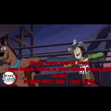 [Shaggy Rogers sings/AI Cover] Kimetsu no Yaiba:Demon Slayer Season 4 Opening Mugen