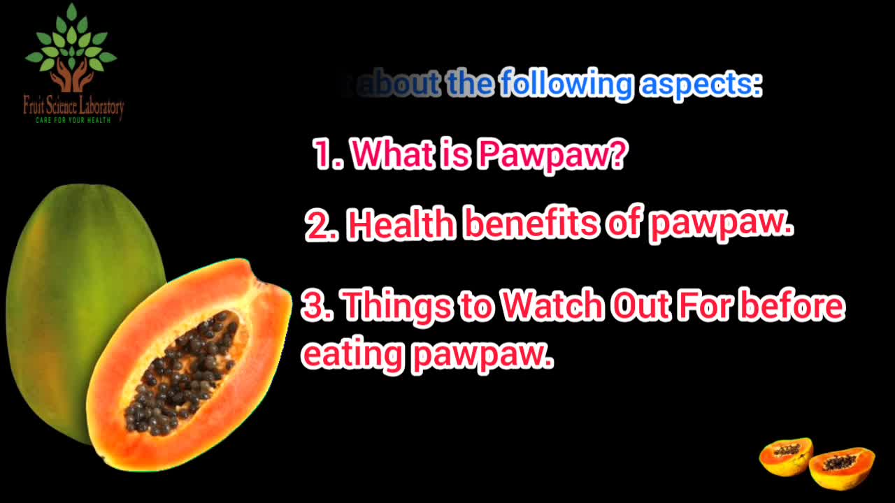 Pawpaw fruit (Laboratory facts)