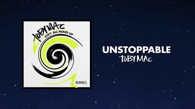 TobyMac - Unstoppable (Phenomenon Remix By Soul Glow Activatur) [feat. Blanca]