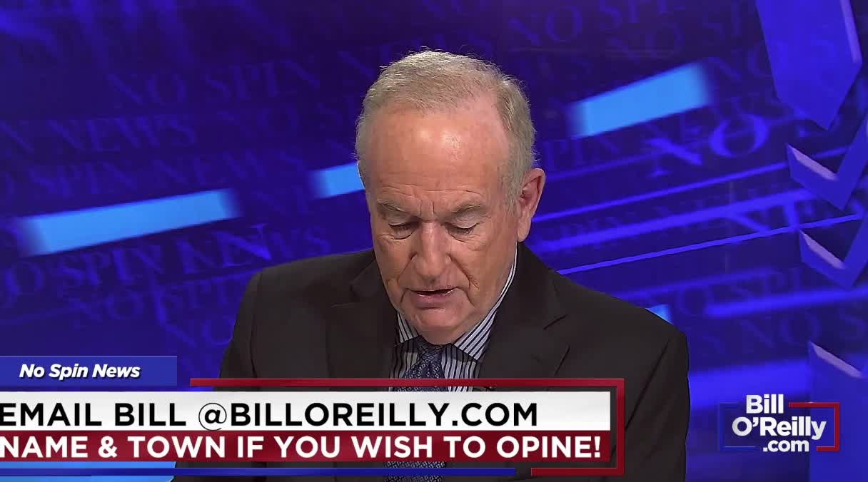 Bill O'Reilly's No Spin News Message Board 28 March 2022