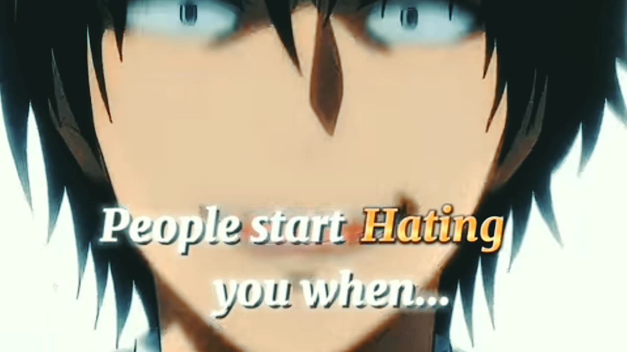 People Start Hating You When||