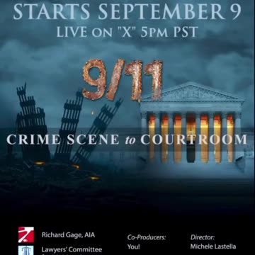 Richard Gage- “9/11: Crime Scene to Courtroom” on September 9th 2024