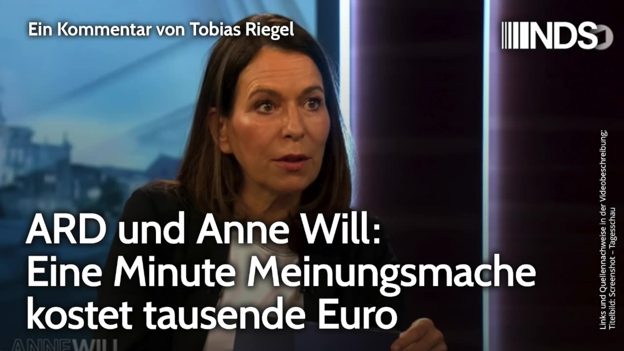 ARD und Anne Will: Eine Minute Meinungsmache kostet tausende Euro.Tobias Riegel@NDS🙈