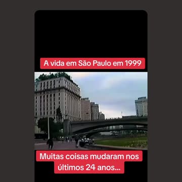 Life in São Paulo in 1999...