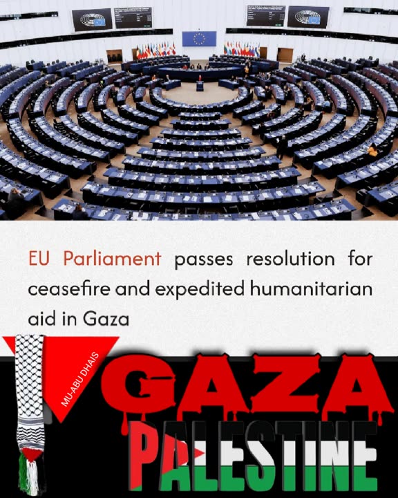 EU Parliament has passed a resolution for a ceasefire and expedited humanitarian aid in Gaza