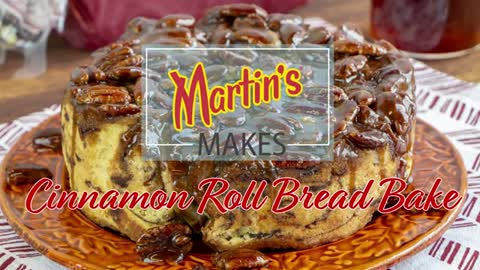 Martin's Makes - Cinnamon Roll Bread Bake