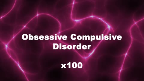 Amplified Reiki [AR] for OCD (Obsessive Compulsive Disorder) - 100x Stronger Energy