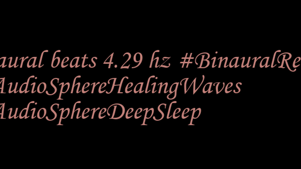 binaural_beats_4.29hz_BinauralMentalPeace CalmingMusic BlackScreen