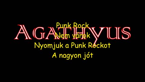 Agathyus ¬ Punk Rock (hivatalos dalszöveges audió)