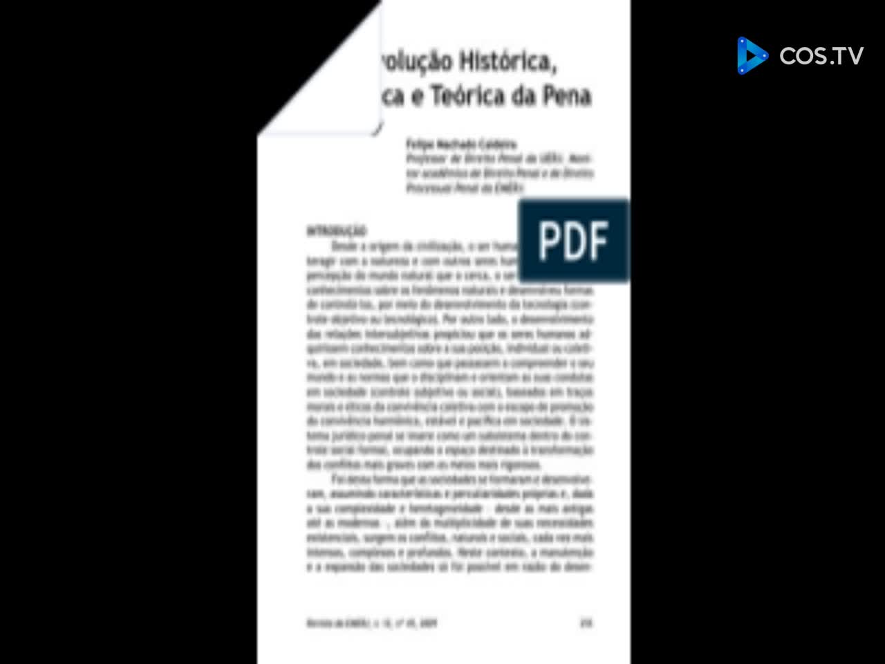 A Evolução Histórica,Filosófica e Teórica da Pena