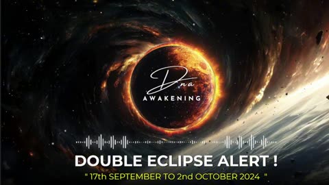 Double Eclipse Alert 2024 Twin Eclipses Trigger MASSIVE Energy Shift Prepare