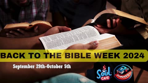 Back To The Bible Week 2024