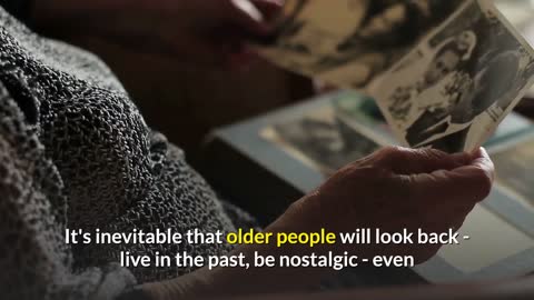 Do Oldies Live In The Past?