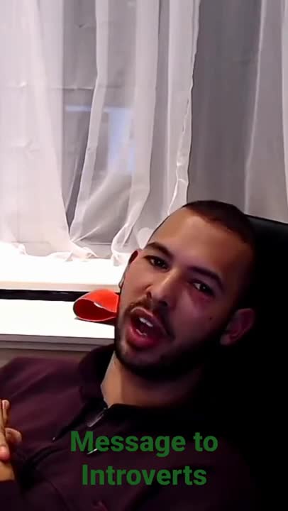 Andrew Tate, Inspiring message to all introverts