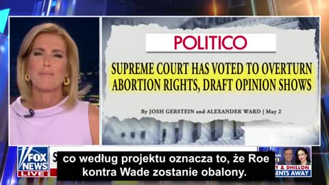 Fox News| Laura Ingraham: Przeciek w sprawie aborcji z Sądu Najwyższego USA |POLSKIE NAPISY