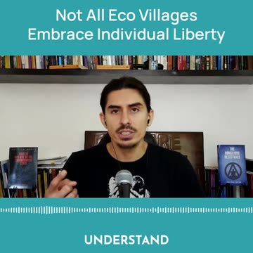 Not All Eco Villages Embrace Individual Liberty