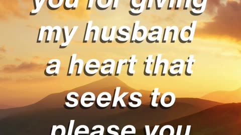 Prayer for Husband's heart that seeks to please the Lord